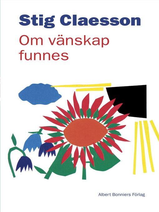 Titeldetaljer för Om vänskap funnes av Stig Claesson - Tillgänglig